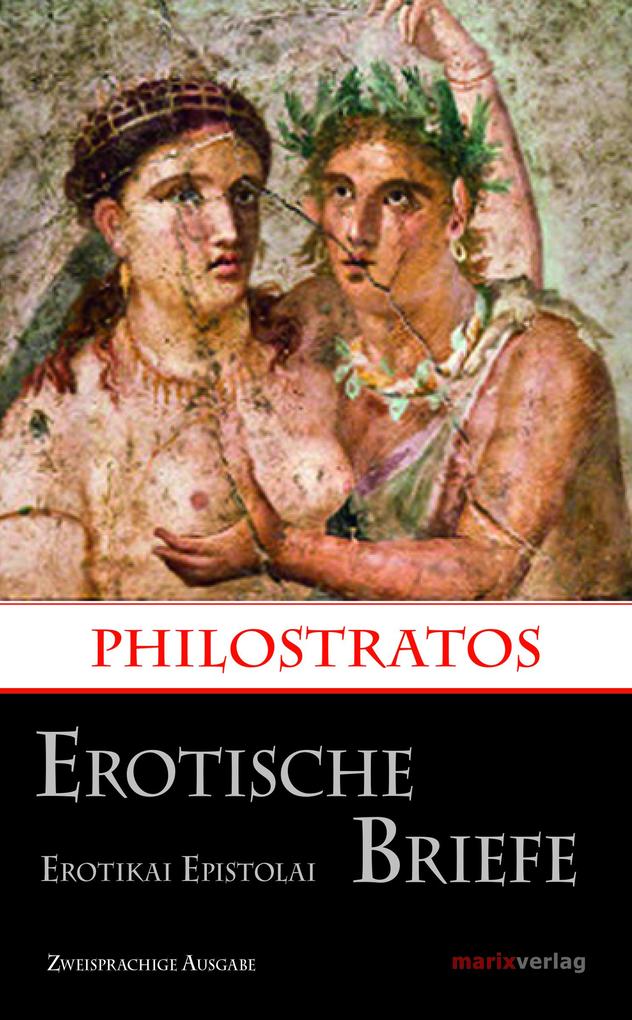 Produktbild: Erotische Briefe / Erotikai Epistolai | Philostratos