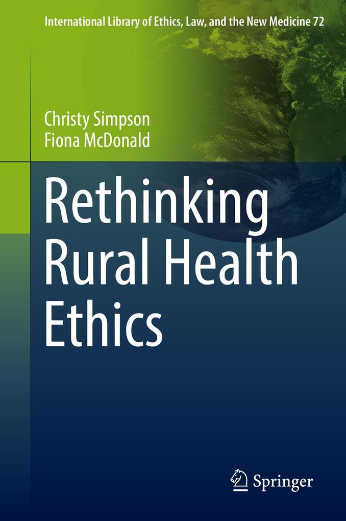 Produktbild: Rethinking Rural Health Ethics | Christy Simpson, Fiona McDonald