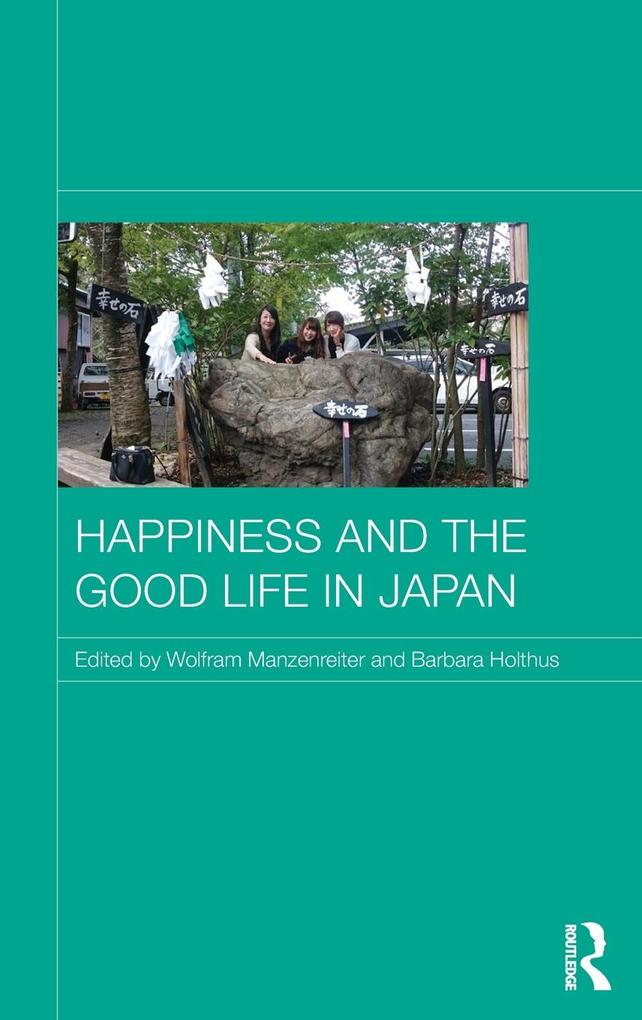 Produktbild: Happiness and the Good Life in Japan