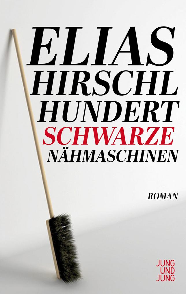 Produktbild: Hundert schwarze Nähmaschinen | Elias Hirschl