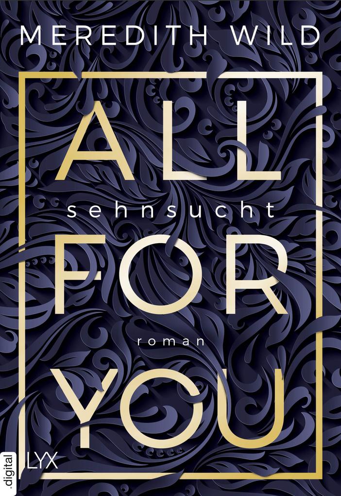 Produktbild: All for You - Sehnsucht | Meredith Wild