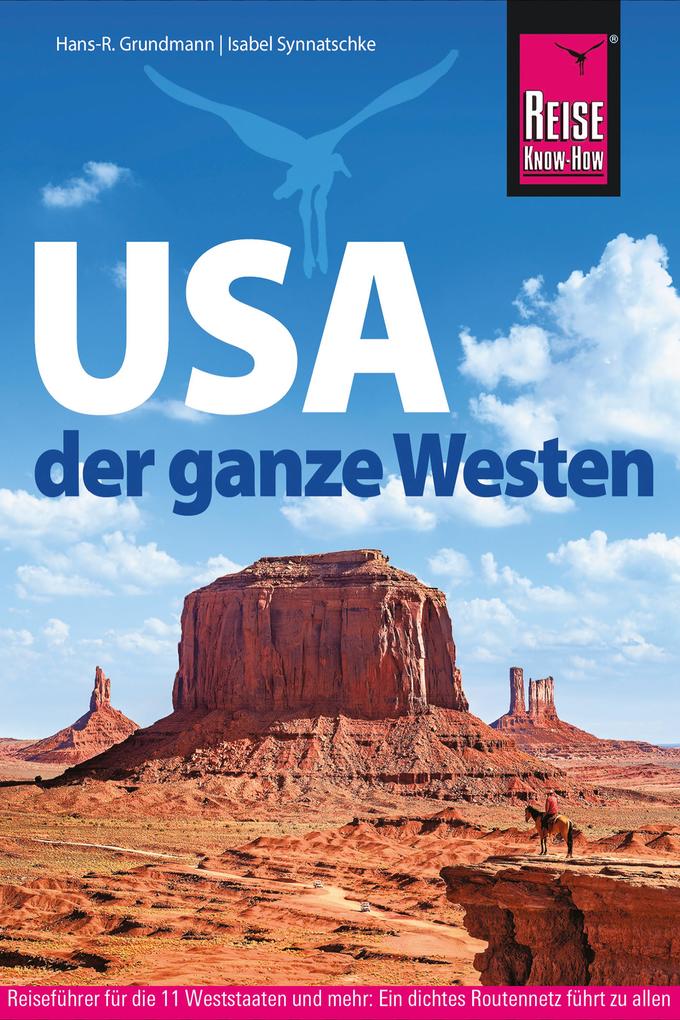 Produktbild: USA - der ganze Westen | Hans-R. Grundmann, Isabel Synnatschke