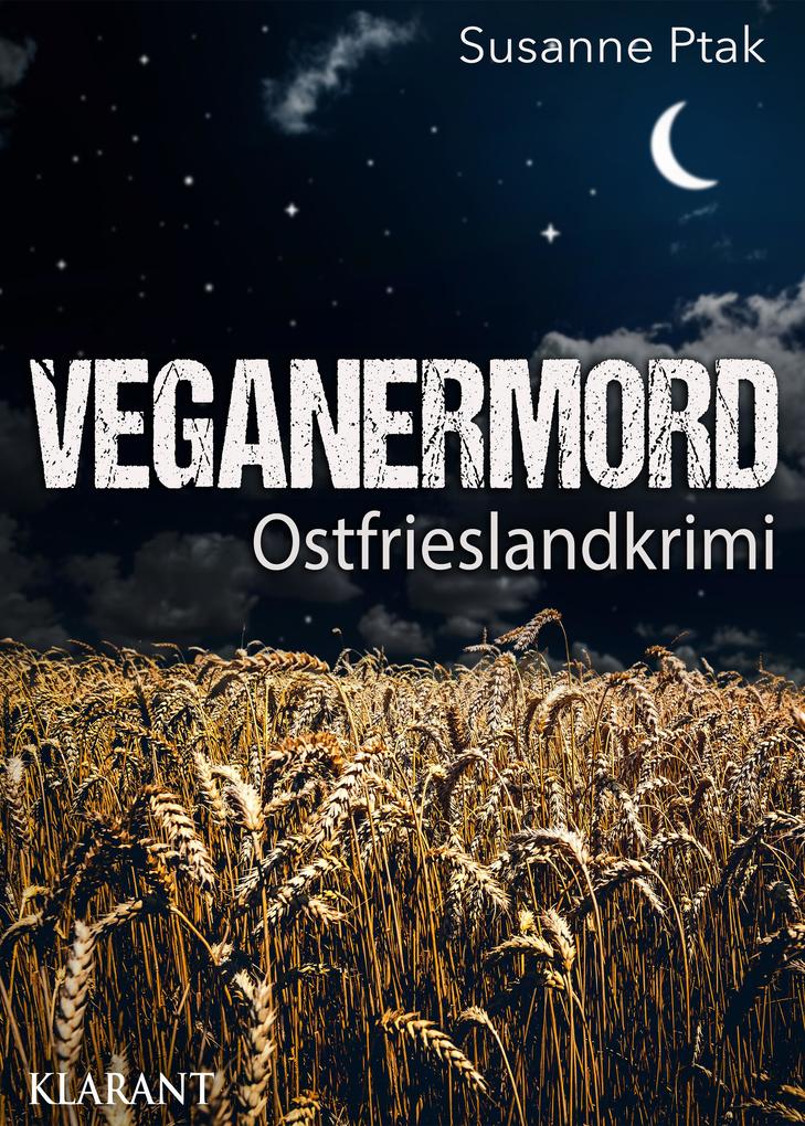 Produktbild: Veganermord. Ostfrieslandkrimi | Susanne Ptak