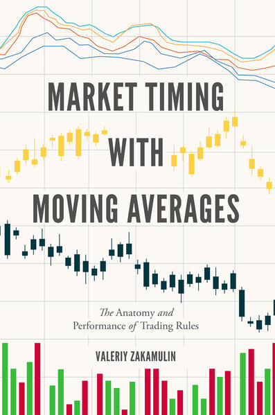 Produktbild: Market Timing with Moving Averages | Valeriy Zakamulin