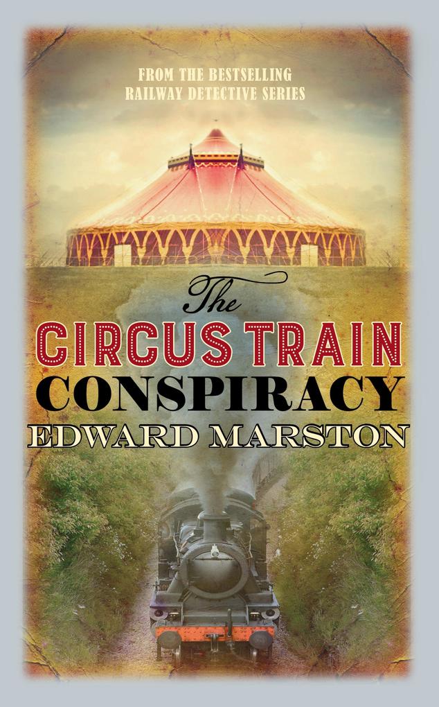 Produktbild: The Circus Train Conspiracy | Edward Marston