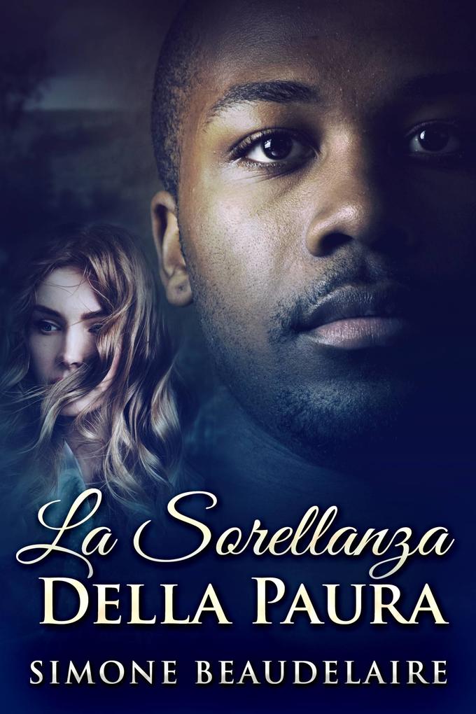 Produktbild: La Sorellanza Della Paura | Simone Beaudelaire