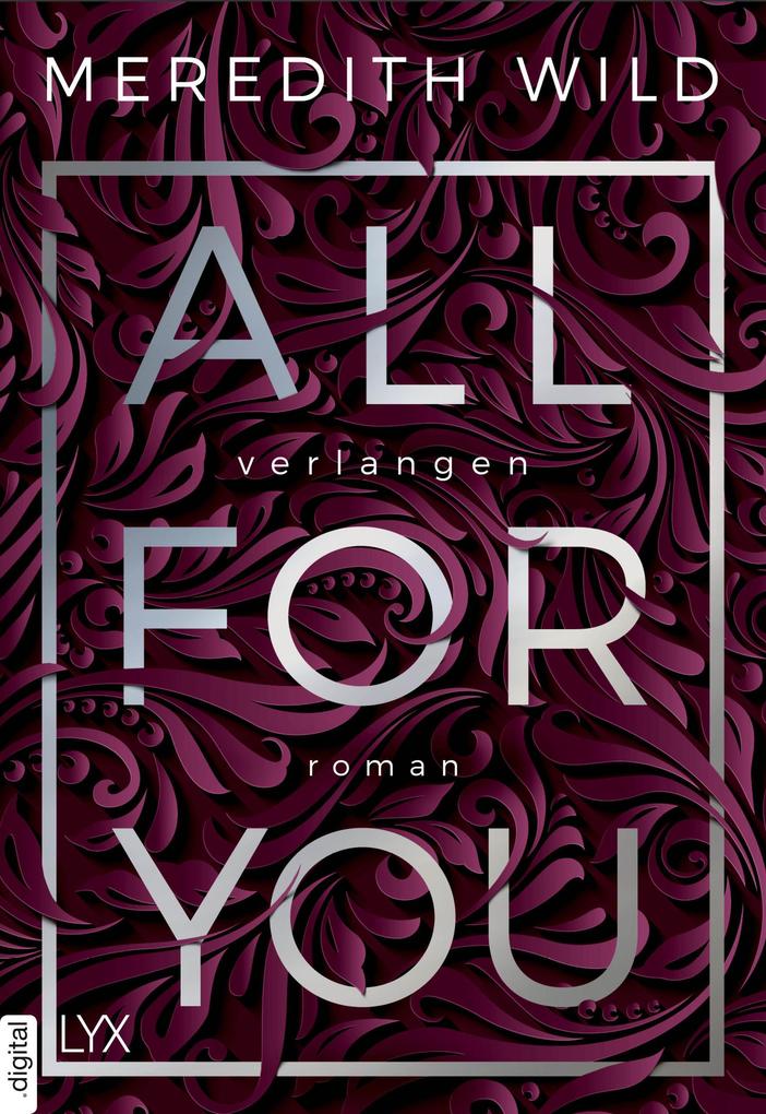 Produktbild: All for You - Verlangen | Meredith Wild