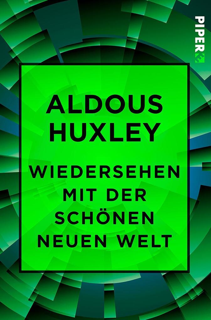 Produktbild: Wiedersehen mit der Schönen neuen Welt | Aldous Huxley