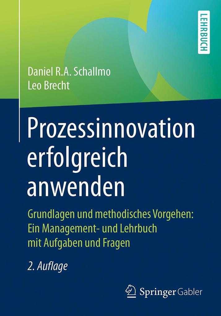 Produktbild: Prozessinnovation erfolgreich anwenden | Daniel R. A. Schallmo, Leo Brecht
