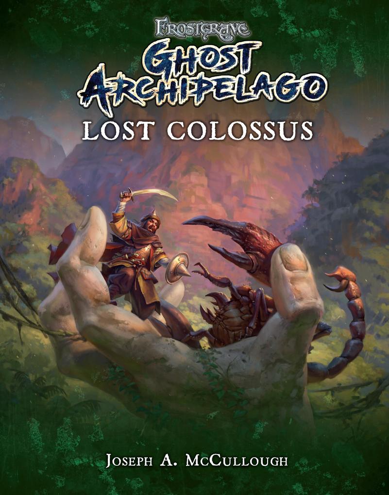Produktbild: Frostgrave: Ghost Archipelago: Lost Colossus | Joseph A McCullough