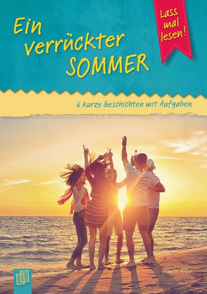 Produktbild: Ein verrückter Sommer | Annette Weber