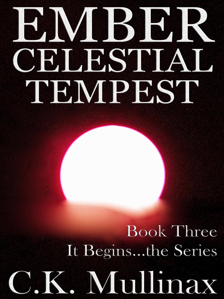 Produktbild: Ember Celestial Tempest (Book Three) | C. K. Mullinax
