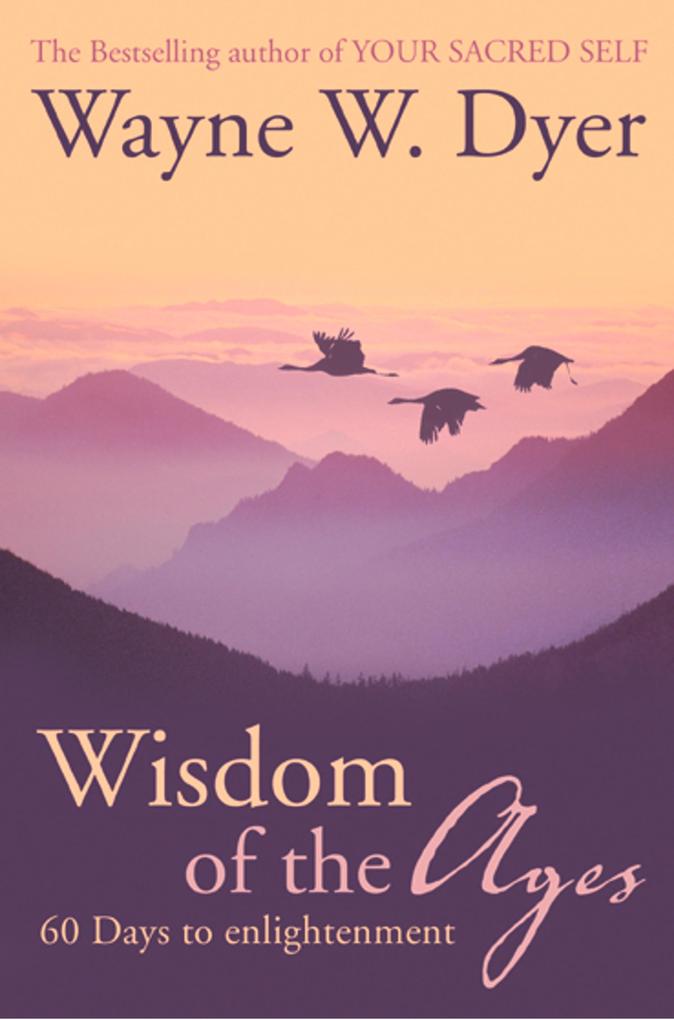 Produktbild: Wisdom of The Ages | Wayne W. Dyer
