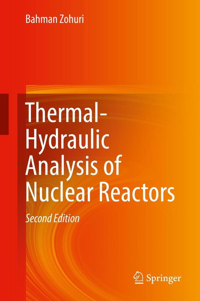 Produktbild: Thermal-Hydraulic Analysis of Nuclear Reactors | Bahman Zohuri
