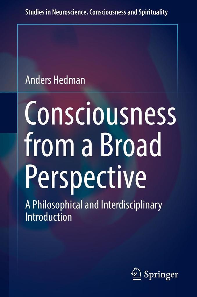 Produktbild: Consciousness from a Broad Perspective | Anders Hedman