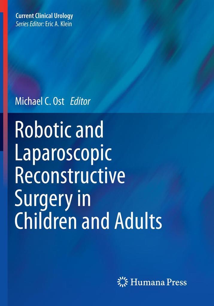 Produktbild: Robotic and Laparoscopic Reconstructive Surgery in Children and Adults