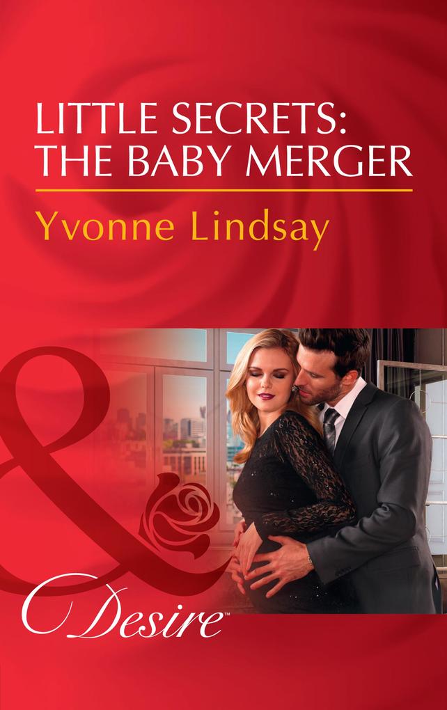 Produktbild: Little Secrets: The Baby Merger | Yvonne Lindsay