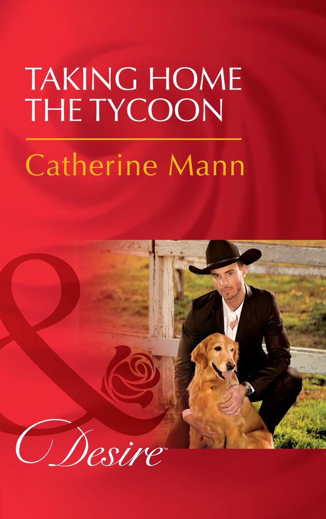 Produktbild: Taking Home The Tycoon | Catherine Mann