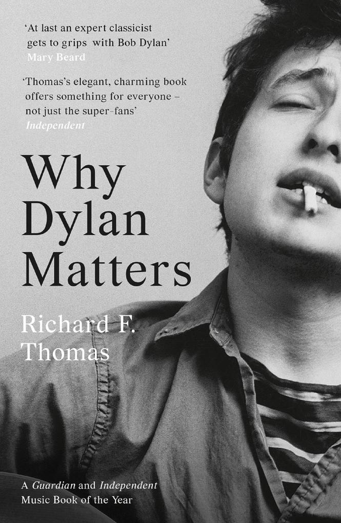 Produktbild: Why Dylan Matters | Richard F. Thomas