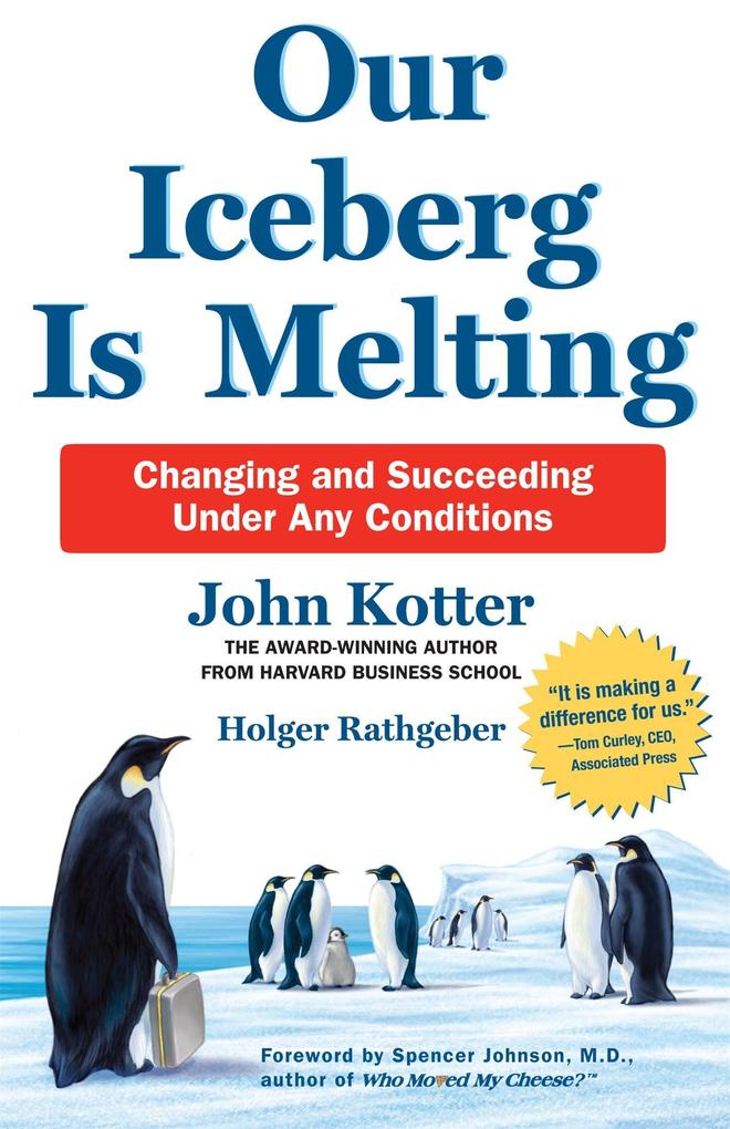Produktbild: Our Iceberg is Melting | John Kotter, Holger Rathgeber