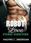 ROBOT LOVE - Starke Schultern