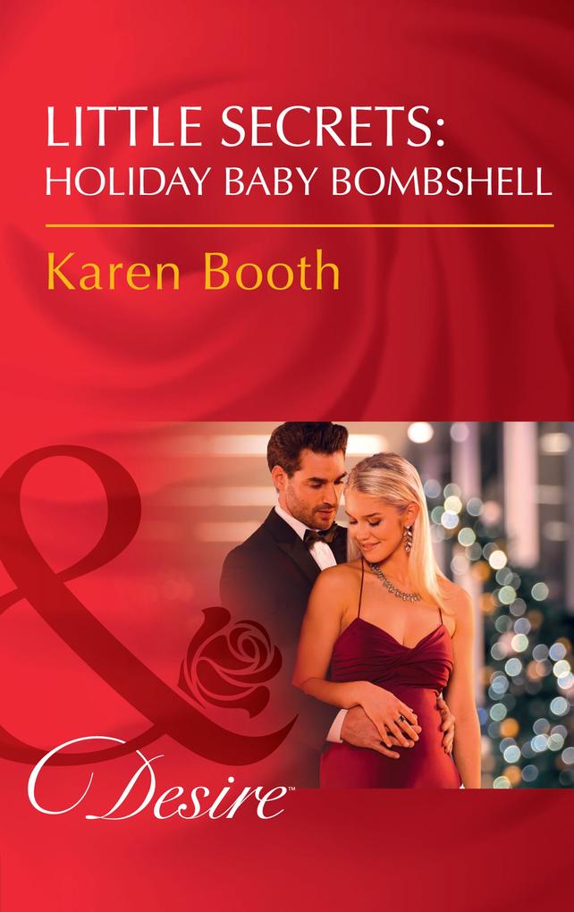 Produktbild: Little Secrets: Holiday Baby Bombshell | Karen Booth