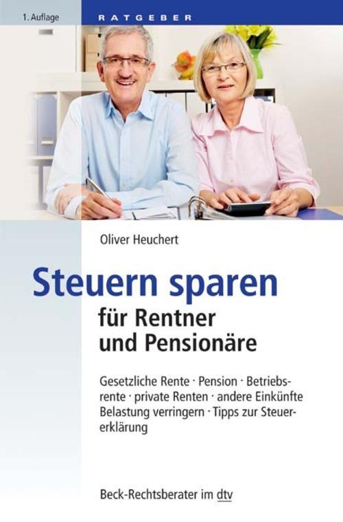 Produktbild: Steuern sparen für Rentner und Pensionäre | Oliver Heuchert