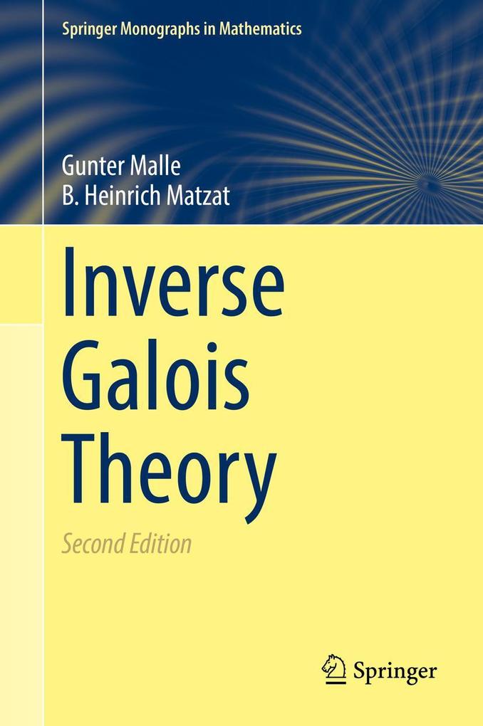 Produktbild: Inverse Galois Theory | Gunter Malle, B. Heinrich Matzat