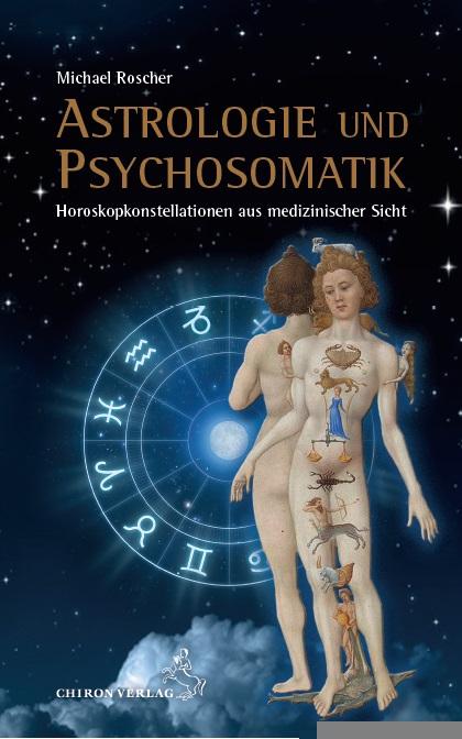 Produktbild: Astrologie und Psychsomatik | Michael Roscher