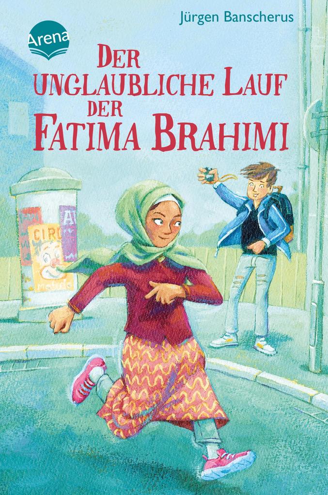Produktbild: Der unglaubliche Lauf der Fatima Brahimi | Jürgen Banscherus