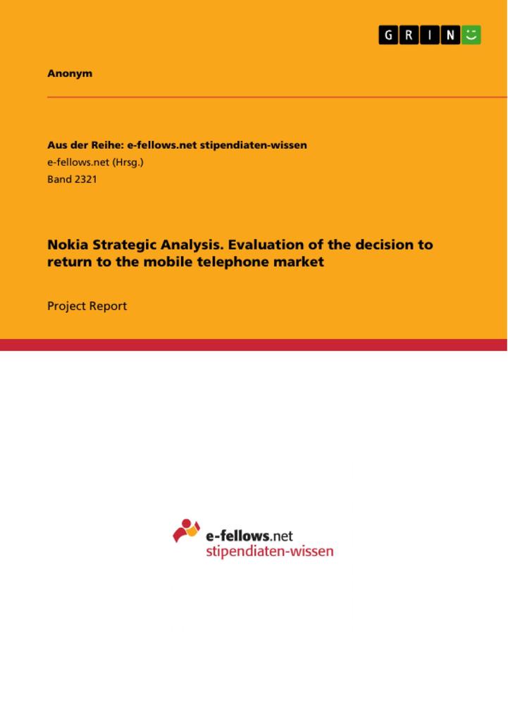 Produktbild: Nokia Strategic Analysis. Evaluation of the decision to return to the mobile telephone market | Annabell Nachbaur