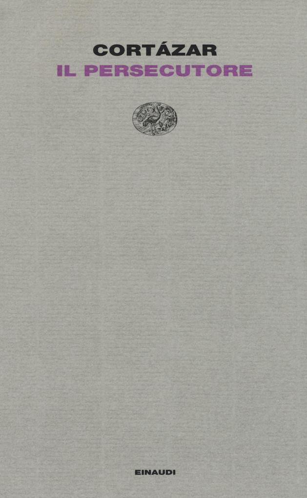 Produktbild: Il persecutore | Julio Cortázar