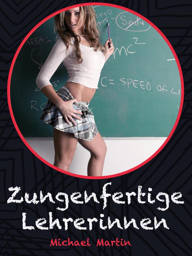 Produktbild: Zungenfertige Lehrerinnen | Anonym