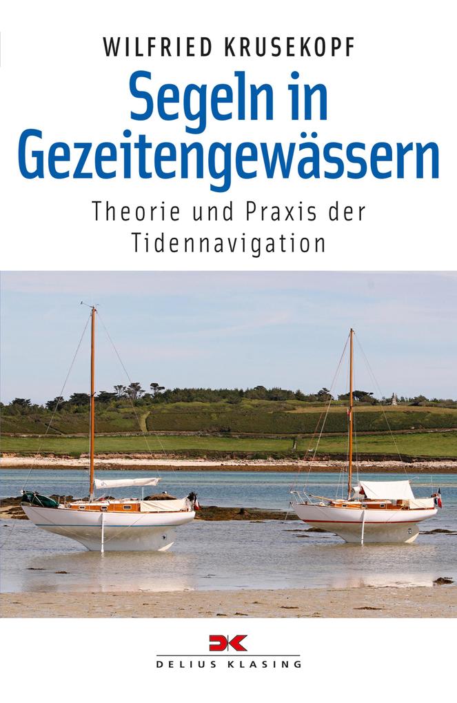 Produktbild: Segeln in Gezeitengewässern | Wilfried Krusekopf