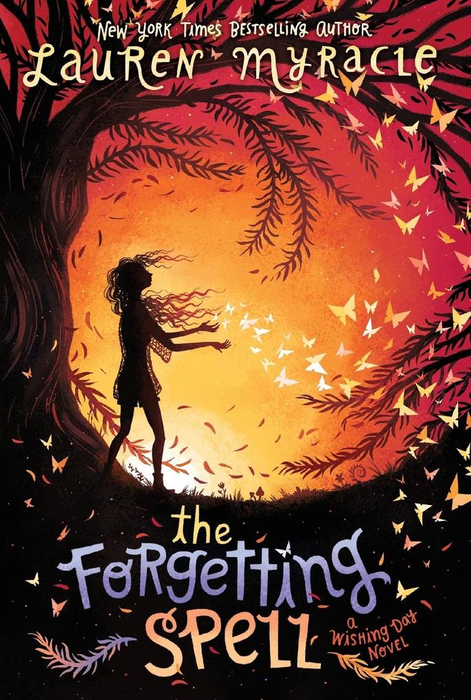 Produktbild: Forgetting Spell, The | Lauren Myracle