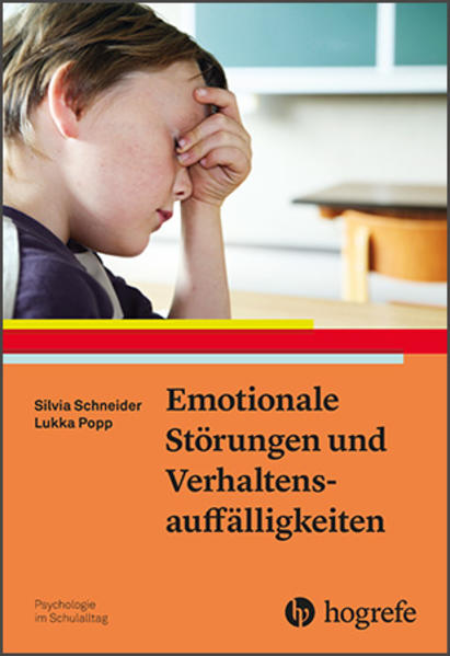 Produktbild: Emotionale Störungen und Verhaltensauffälligkeiten | Silvia Schneider, Lukka Popp