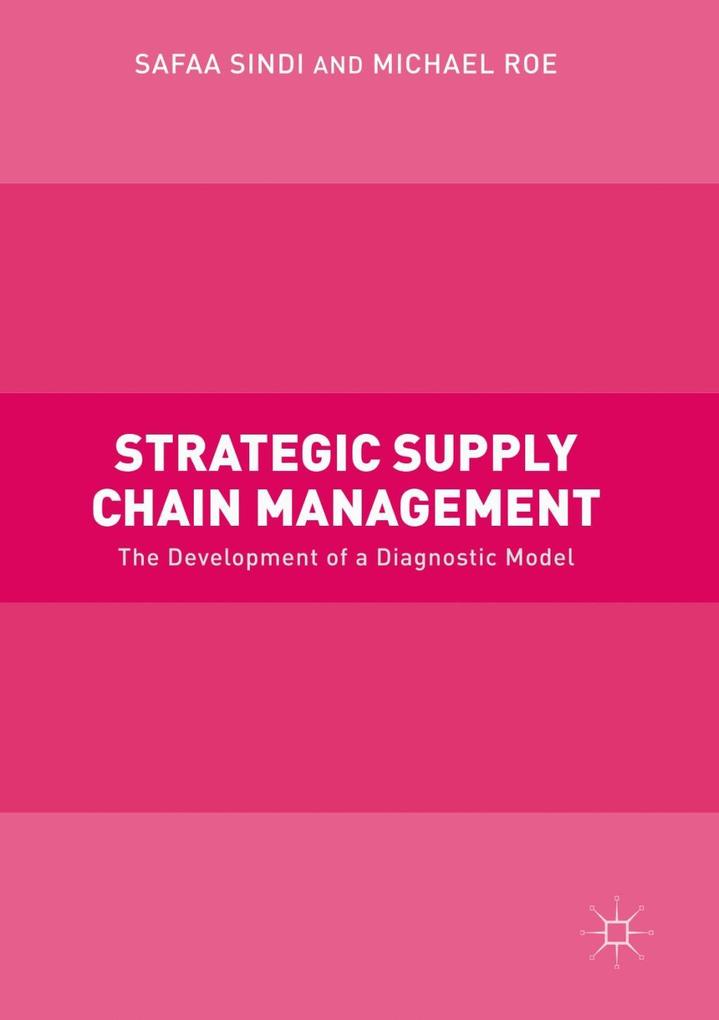 Produktbild: Strategic Supply Chain Management | Safaa Sindi, Michael Roe