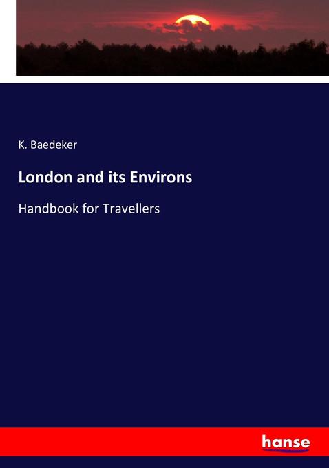 London and its Environs als Buch (kartoniert)