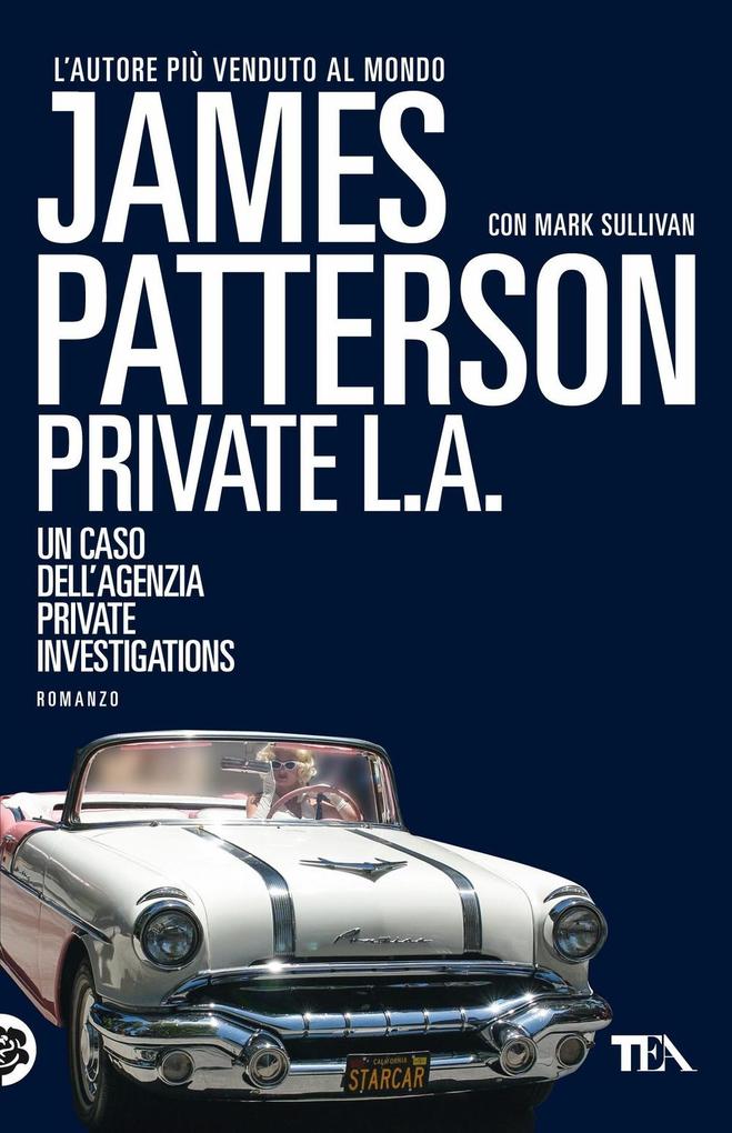 Produktbild: Private L. A. | James Patterson, Mark T. Sullivan