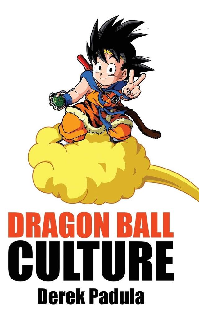 Produktbild: Dragon Ball Culture Volume 4 | Derek Padula