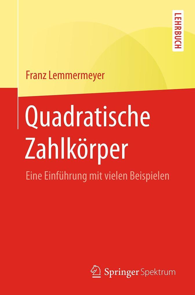 Produktbild: Quadratische Zahlkörper | Franz Lemmermeyer