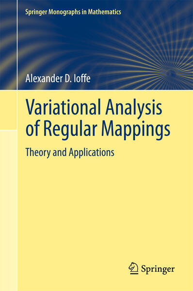 Produktbild: Variational Analysis of Regular Mappings | Alexander D. Ioffe