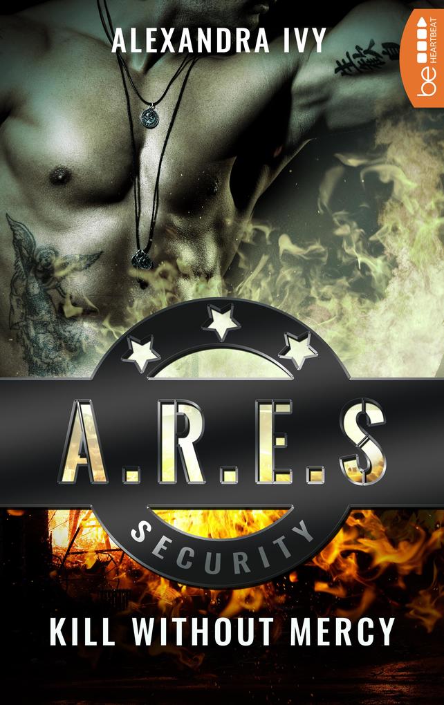 Produktbild: ARES Security - Kill without Mercy | Alexandra Ivy