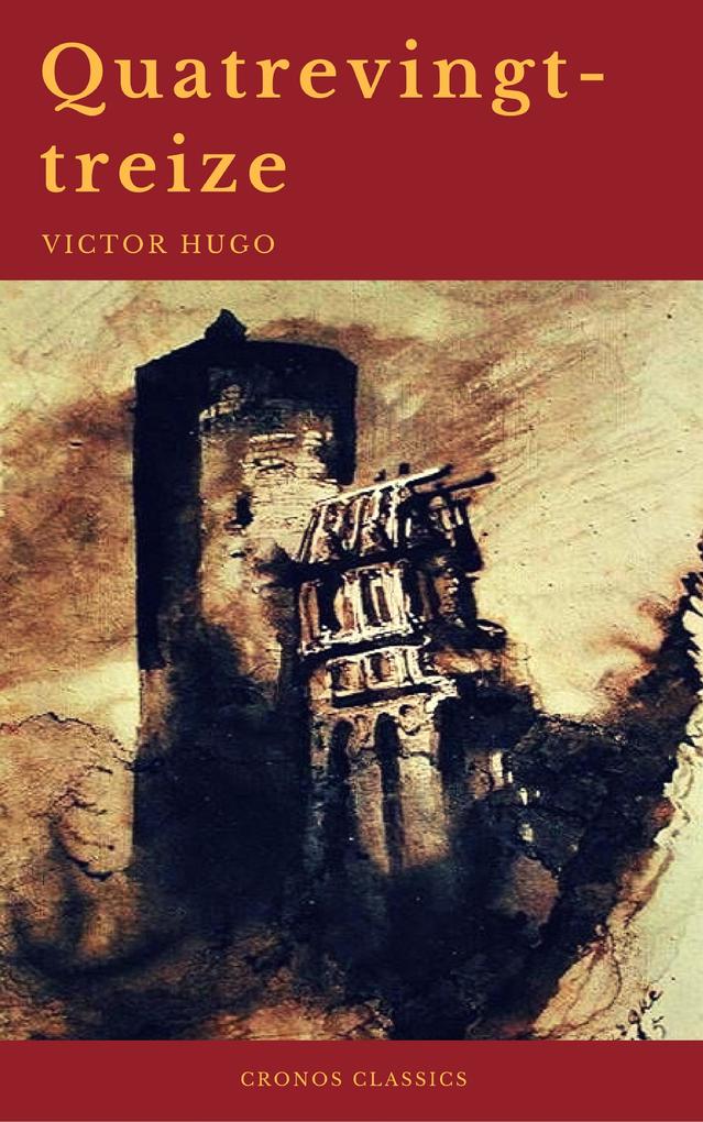Produktbild: Quatrevingt-treize (Cronos Classics) | Cronos Classics, Victor Hugo