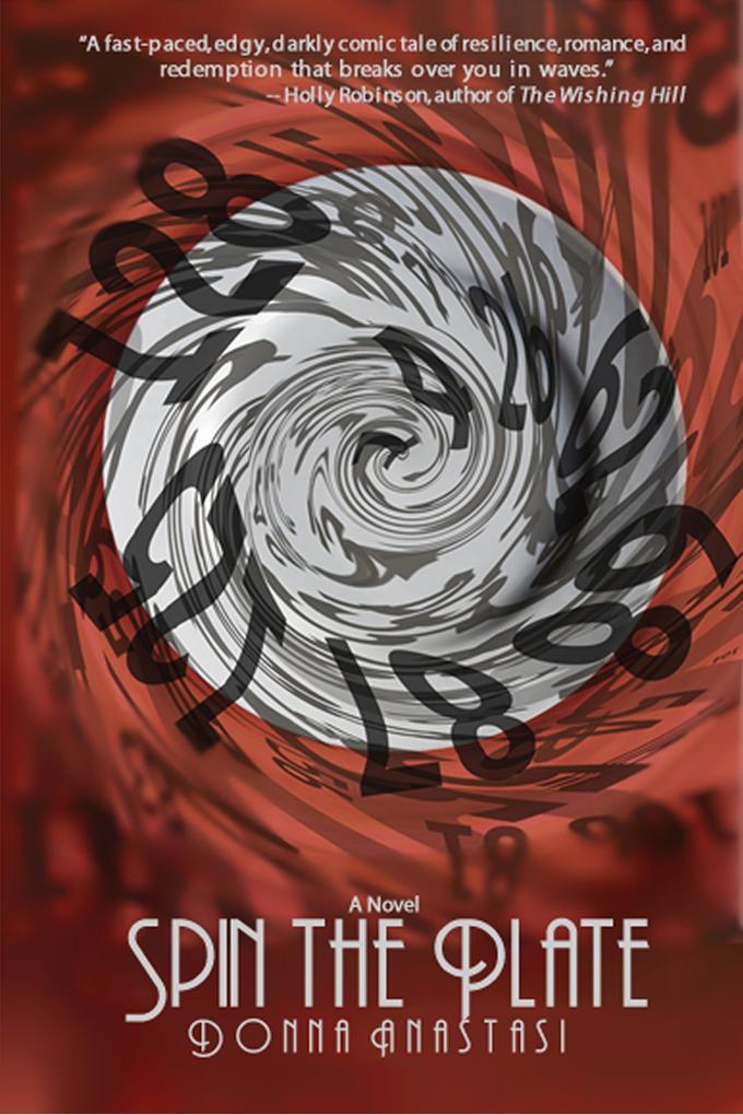 Produktbild: Spin the Plate: A Novel | Donna Anastasi