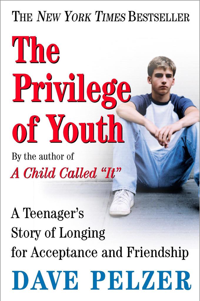 Produktbild: The Privilege of Youth | Dave Pelzer