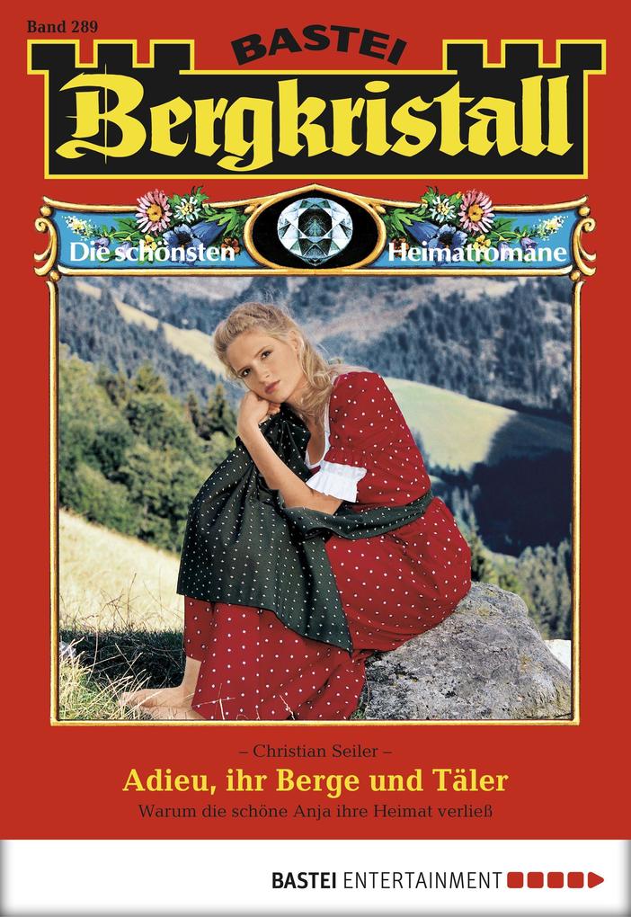 Produktbild: Bergkristall - Folge 289 | Christian Seiler