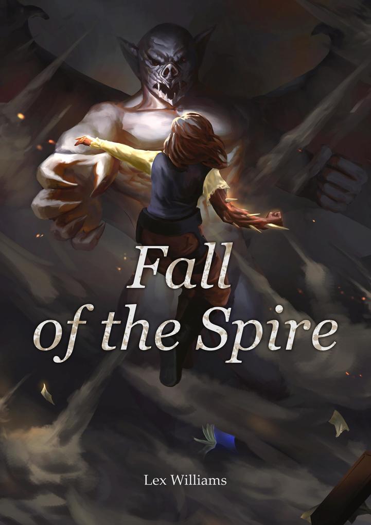 Produktbild: Fall of the Spire | Lex Williams