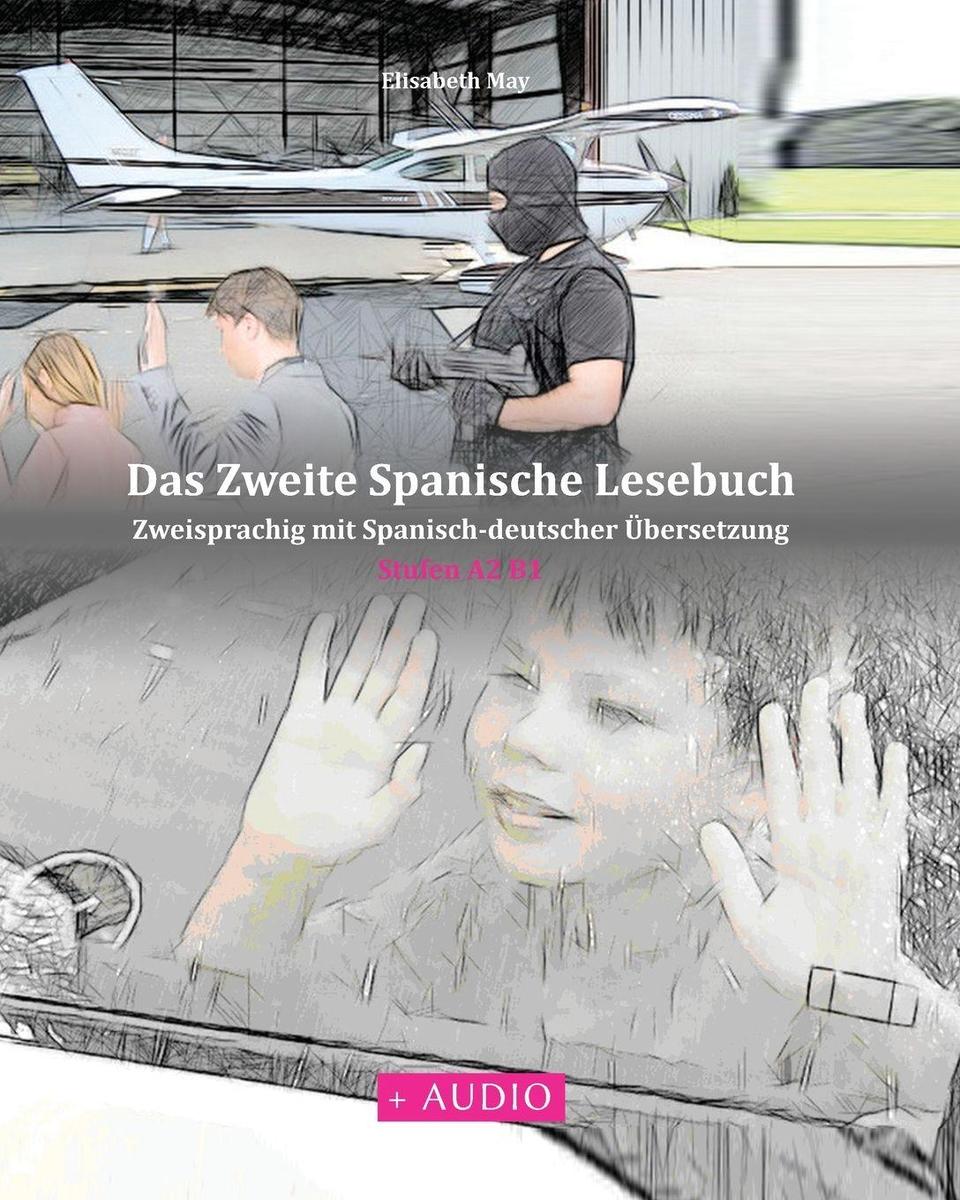 Produktbild: Das Zweite Spanische Lesebuch | Audiolego, Elisabeth May