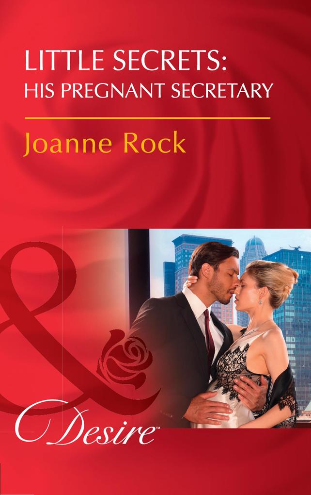Produktbild: Little Secrets: His Pregnant Secretary | Joanne Rock
